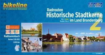 Bikeline Radrouten Historische Stadtkerne im Land Brandenburg