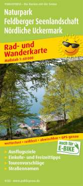 Publicpress Rad- und Wanderkarte

Naturpark Feldberger Seenlandschaft
Nördliche Uckermark