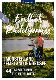 Endlich Radelgenuss Münsterland Emsland und Nordsee